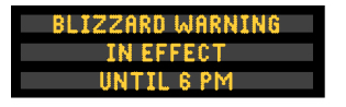 A blizzard warning on a dynamic message sign: Blizzard warning in effect until 6 PM.